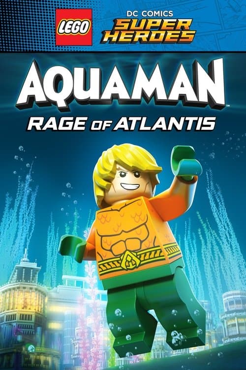 LEGO Супергерои DC: Аквамен. Ярость Атлантиды